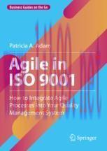 [PDF]Agile in ISO 9001: How to Integrate Agile Processes into Your Quality Management System