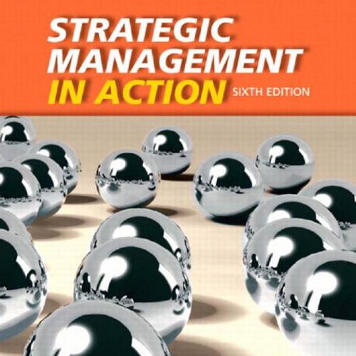 Strategic Management in Action 6th Edition by Coulter, Mary
