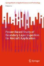 [PDF]Power-Based Study of Boundary Layer Ingestion for Aircraft Application