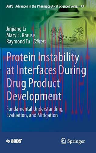 [AME]Protein Instability at Interfaces During Drug Product Development: Fundamental Understandi...
