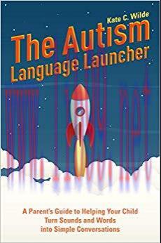 (PDF)The Autism Language Launcher: A Parent&rsquo;s Guide to Helping Your Child Turn Sounds and Words...