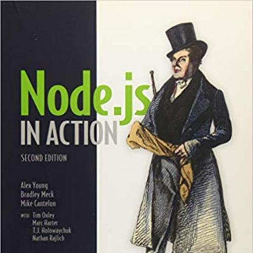 Node.js in Action 2nd Edition - Wei Zhi