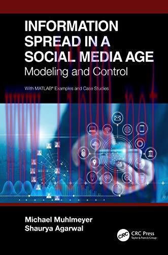[FOX-Ebook]Information Spread in a Social Media Age: Modeling and Control