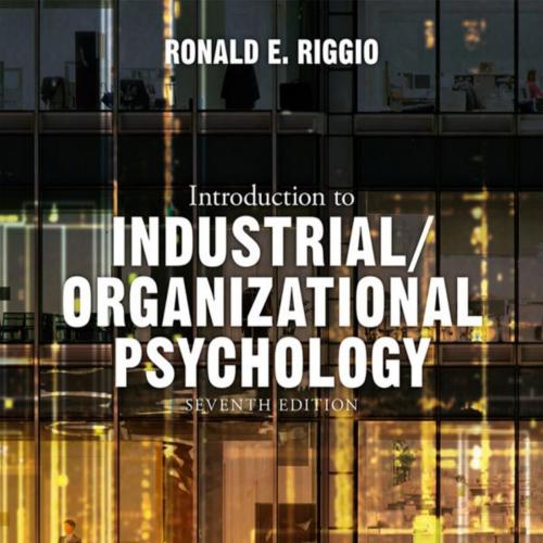 Introduction to Industrial_Organizational Psychology 7th - Ronald E. Riggio