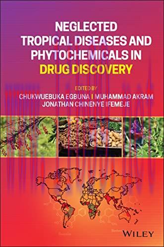 [AME]Neglected Tropical Diseases and Phytochemicals in Drug Discovery (Original PDF)