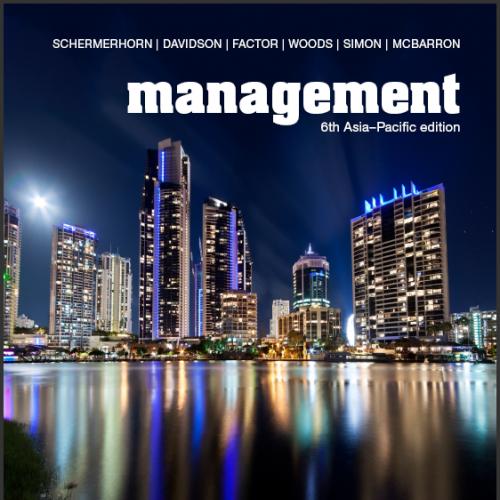 (Test Bank)Management 6th Asia-Pacific Edition by Schermerhorn.zip