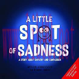 (PDF)A Little SPOT of Sadness: A Story About Empathy And Compassion