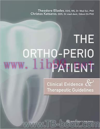 The Ortho-Perio Patient: Clinical Evidence & Therapeutic Guidelines 1st Edition by Theodore Eli...
