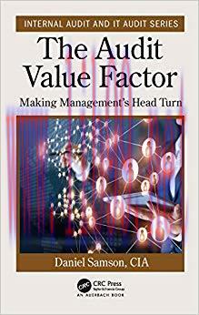 The Audit Value Factor (Internal Audit and IT Audit) 1st Edition,