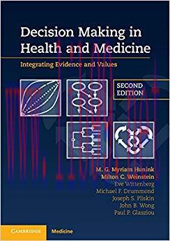 (PDF)Decision Making in Health and Medicine: Integrating Evidence and Values 2nd Edition
