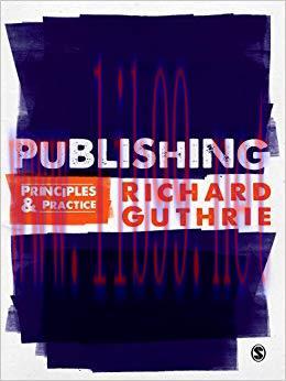Publishing: Principles and Practice 1st Edition,