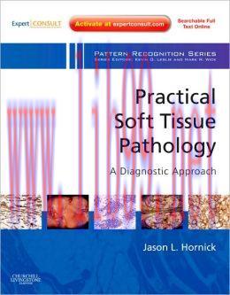 [AME]Practical Soft Tissue Pathology: A Diagnostic Approach (ORIGINAL PDF from_ Publisher)