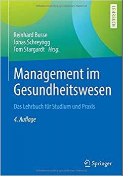 (PDF)Management im Gesundheitswesen Das Lehrbuch f&uuml;r Studium und Praxis (German Edition) 4th Ed...
