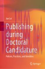 [PDF]Publishing during Doctoral Candidature : Policies, Practices, and Identities
