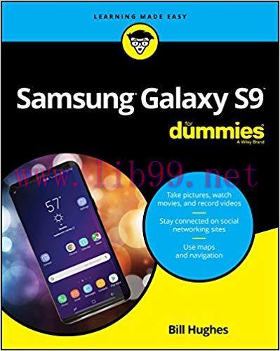 Samsung Galaxy S9 For Dummies (For Dummies (Computer/Tech)) 1st Edition,
