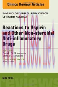[AME]Reactions to Aspirin and Other Non-steroidal Anti-inflammatory Drugs , An Issue of Immunol...