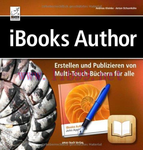 [FOX-Ebook]iBooks Author Erstellen und Publizieren von Multi-Touch-B&uuml;chern f&uuml;r alle