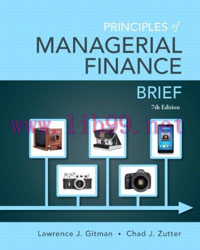 [FOX-Ebook]Principles of Managerial Finance, Brief, 7th Edition