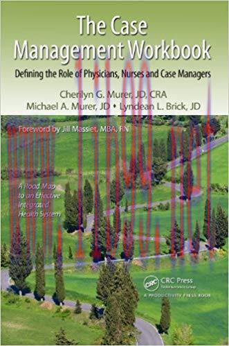 (PDF)The Case Management Workbook: Defining the Role of Physicians, Nurses and Case Managers 1s...