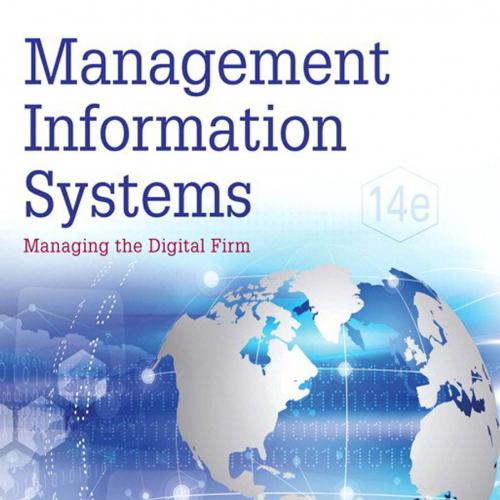 Management Information Systems Managing the Digital Firm 14th Edition