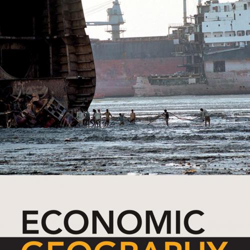 Economic Geography A Contemporary Introduction, 2nd Edition
