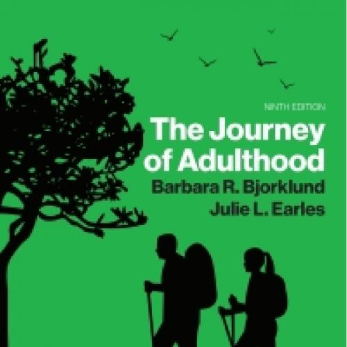 Journey of Adulthood 9th Edition by Barbara R. Bjorklund, The - Wei Zhi