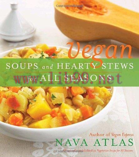 [FOX-Ebook]Vegan Soups and Hearty Stews for All Seasons