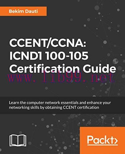 [FOX-Ebook]Ccent/CCNA: Icnd1 100-105 Certification Guide