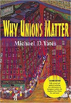 Why Unions Matter 2nd Edition,
