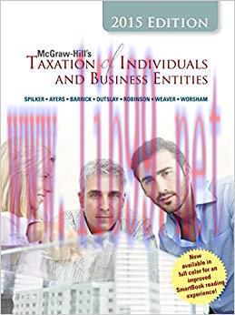 (PDF)McGraw-Hill&rsquo;s Taxation of Individuals and Business Entities, 2015 Edition 6th Edition