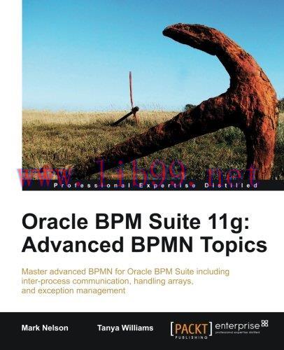 [FOX-Ebook]Oracle BPM Suite 11g: Advanced BPMN Topics