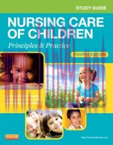 [AME]Study Guide for Nursing Care of Children: Principles and Practice, 4e