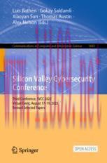 [PDF]Silicon Valley Cybersecurity Conference: Third Conference, SVCC 2022, Virtual Event, Augus...