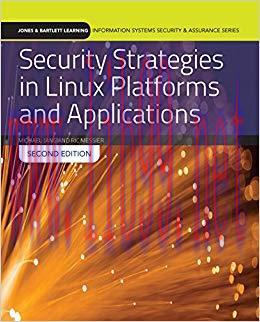 Security Strategies in Linux Platforms and Applications (Jones & Bartlett Learning Information ...