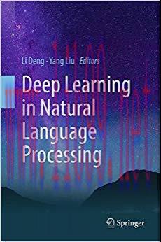 Deep Learning in Natural Language Processing 1st ed. 2018 Edition