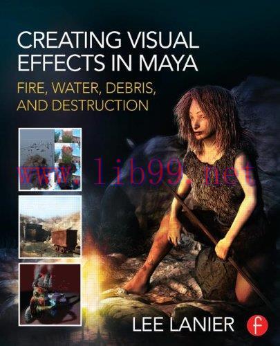 [FOX-Ebook]Creating Visual Effects in Maya