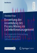[PDF]Bewertung der Anwendung des Process Mining im Lieferkettenmanagement: Eine empirische Unte...
