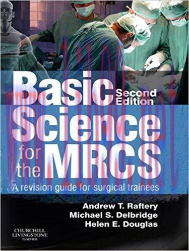 (PDF)Basic Science for the MRCS E-Book: A revision guide for surgical trainees (MRCS Study Guid...