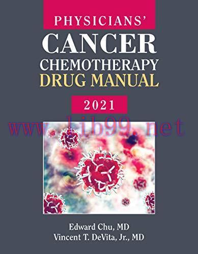 [AME]Physicians&rsquo; Cancer Chemotherapy Drug Manual 2021 (Original PDF)