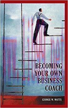 (PDF)Becoming Your Own Business Coach 1st Edition