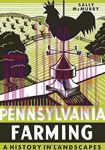 [FOX-Ebook]Pennsylvania Farming: A History in Landscapes