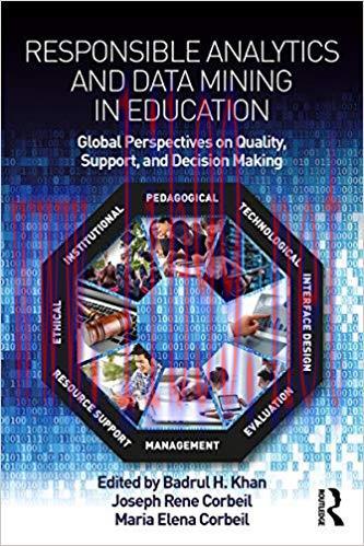 Responsible Analytics and Data Mining in Education: Global Perspectives on Quality, Support, an...