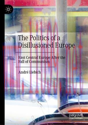 The Politics of a Disillusioned Europe
