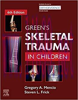 (PDF)Green&rsquo;s Skeletal Trauma in Children E-Book 6th Edition