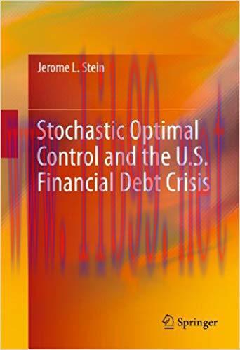 (PDF)Stochastic Optimal Control and the U.S. Financial Debt Crisis 2012 Edition