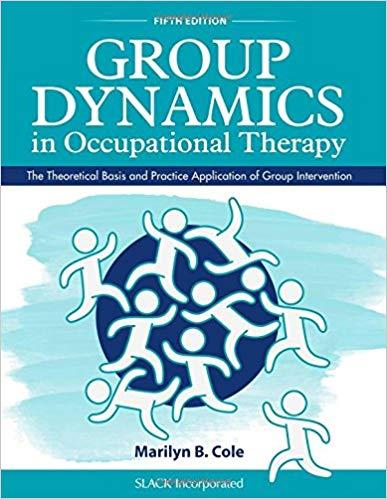 Group Dynamics in Occupational Therapy, 5th Edition