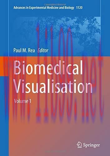 [AME]Biomedical Visualisation: Volume 1 (Advances in Experimental Medicine and Biology)