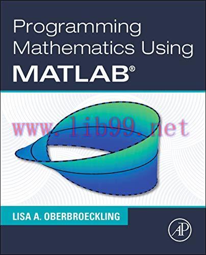 [FOX-Ebook]Programming Mathematics Using MATLAB