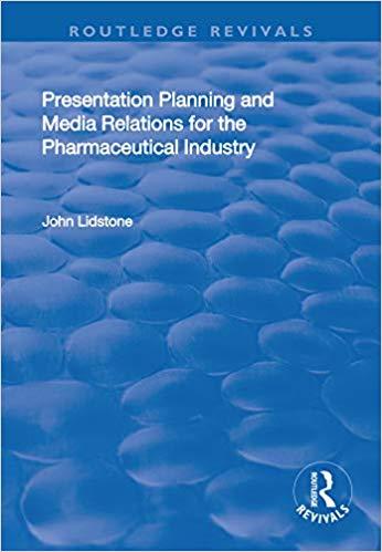 (PDF)Presentation Planning and Media Relations for the Pharmaceutical Industry 1st Edition