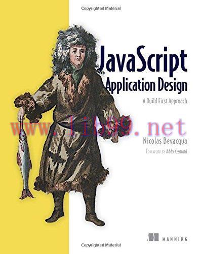 [FOX-Ebook]JavaScript Application Design: A Build First Approach